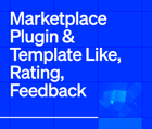 Marketplace Plugin &  Template Like, Rating, Feedback