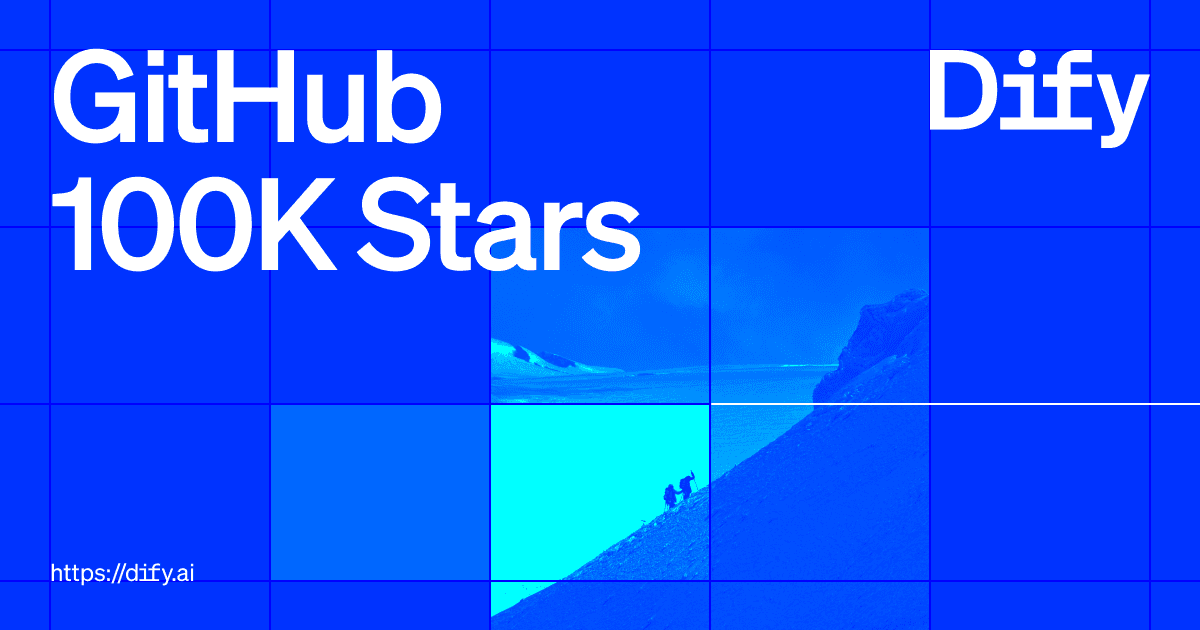 100K Stars on GitHub: Thank You to Our Amazing Open Source Community - Dify